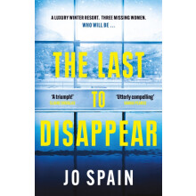 The Last to Disappear by Jo Spain Paperback Book