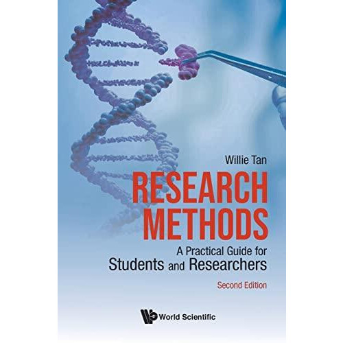 Research Methods A Practical Guide For Students And Researchers by Tan