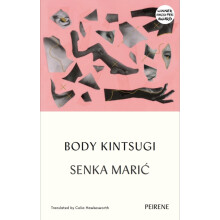 Body Kintsugi by Senka Maric Paperback Book