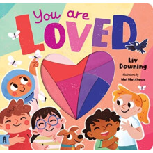 You are Loved by Liv Downing Other Book
