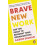 Brave New Work by Aaron Dignan Paperback Book 1