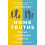 Home Truths by Lucy Blake Paperback Book 1
