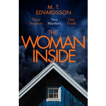 Woman Inside by M. T. Edvardsson Hardcover Book