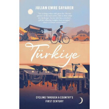 Turkiye by Julian Sayarer Hardcover Book