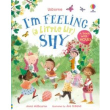 Im Feeling a Little Bit Shy by Anna Milbourne Hardcover Book