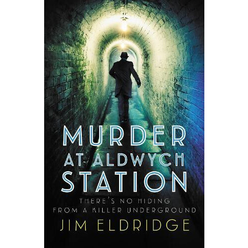Murder at Aldwych Station by Jim Eldridge Paperback Book