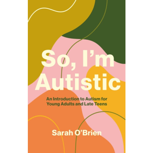 So Im Autistic by Sarah OBrien Paperback Book