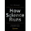 How Science Runs by Eric J. Mittemeijer Paperback Book 1