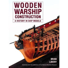 Wooden Warship Construction by Brian Lavery Paperback Book