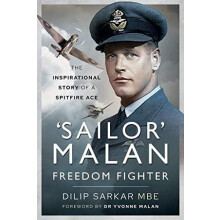 Sailor Malan Freedom Fighter by Dilip Sarkar Paperback Book