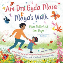 Am Dro gyda Maia Mayas Walk by Moira Butterfield Paperback Book