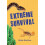 Extreme Survival by Abbie Rushton Paperback Book 1