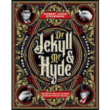 The New Annotated Strange Case of Dr. Jekyll and Mr. Hyde by Robert Lo