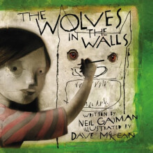 The Wolves in the Walls by Neil Gaiman Paperback Book