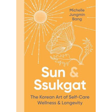 Sun and Ssukgat by Michelle Jungmin Bang Hardcover Book