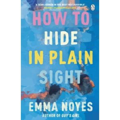 How to Hide in Plain Sight by Emma Noyes Paperback Book