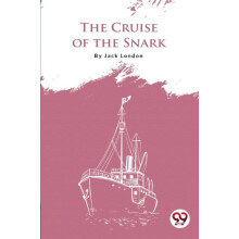 The Cruise of the Snark by Jack London Paperback Book