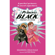 The Princess in Black and the Prince in Pink by Dean Hale Paperback Bo