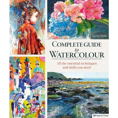 Complete Guide to Watercolour by David Webb Paperback Book