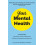 Your Mental Health Paperback Book 1