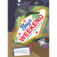 Boys Weekend by Mattie Lubchansky Hardcover Book