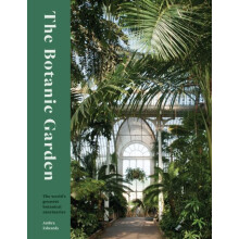 The Botanic Garden by Ambra Edwards Hardcover Book