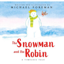 The Snowman and the Robin HB amp JKT by Michael Foreman Hardcover Book