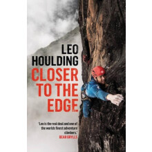 Closer to the Edge by Leo Houlding Paperback Book