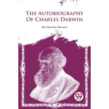 The Autobiography of Charles Darwin by Charles Darwin Paperback Book