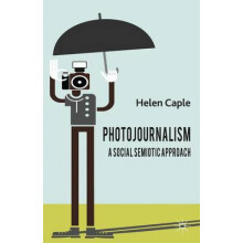 Photojournalism: A Social Semiotic Approach