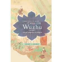 The Teachings of Master Wuzhu - Zen and Religion of No-Religion