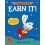 Earn It! 1