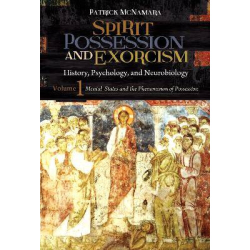 Spirit Possession and Exorcism