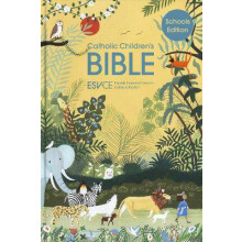 ESV-CE Catholic Children's Bible, Schools' Edition. The Official Liturgical Bible for England, Wales and Scotland from Advent 24