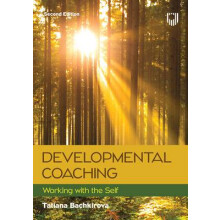 Developmental Coaching: Working with the Self, 2e