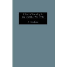 Ethnic Cleansing in the USSR, 1937-1949