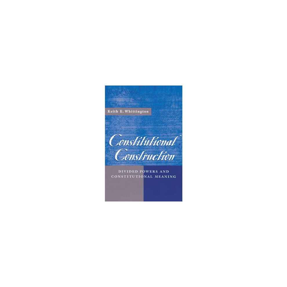 Constitutional Construction