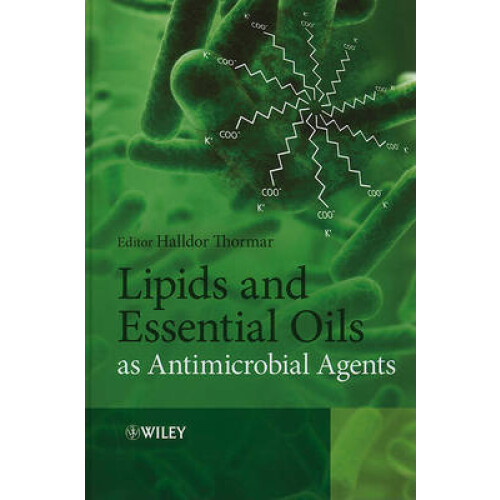 Lipids and Essential Oils as Antimicrobial Agents