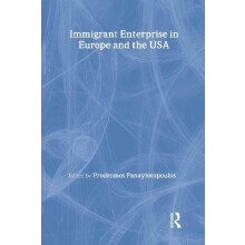 Immigrant Enterprise in Europe and the USA