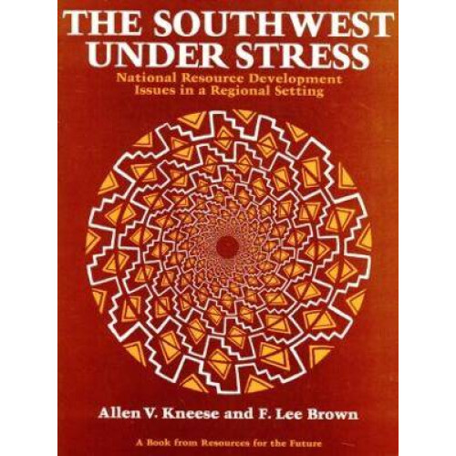 The Southwest Under Stress