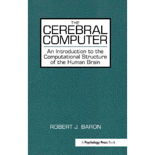 The Cerebral Computer