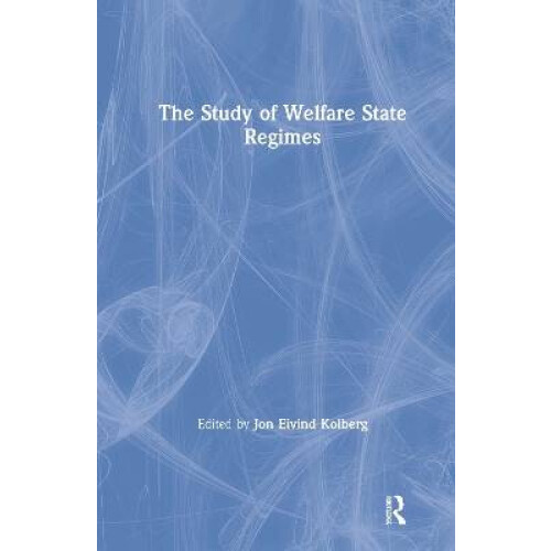 The Study of Welfare State Regimes