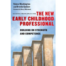 Guiding Principles for the New Early Childhood P - Building on Strength and Competence
