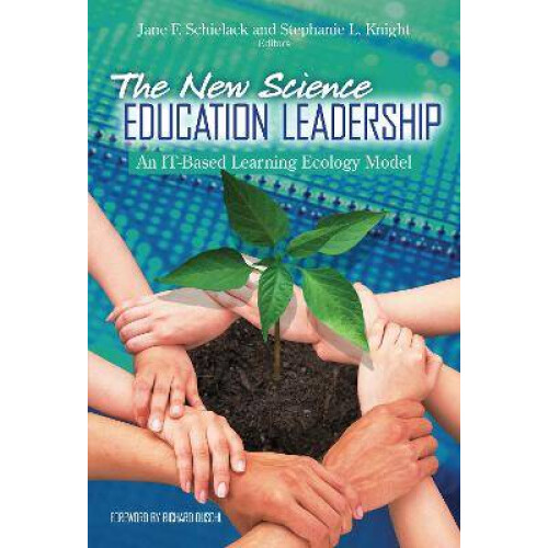 The New Science Education Leadership - An IT-Based Learning Ecology Model