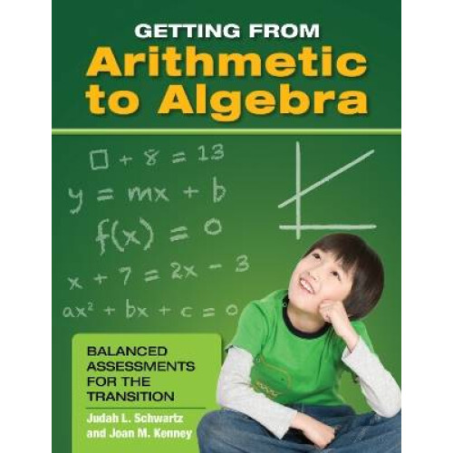 Getting from Arithmetic to Algebra