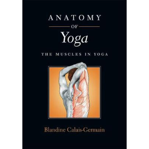 Anatomy of Yoga