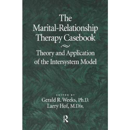 The Marital-Relationship Therapy Casebook