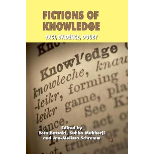 Fictions of Knowledge