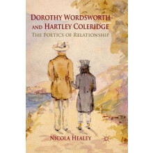 Dorothy Wordsworth and Hartley Coleridge