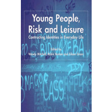 Young People, Risk and Leisure